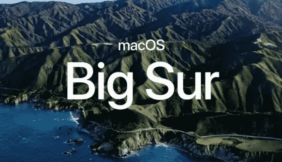 “互联网资讯：全新的macOS Big Sur使得某些较旧的MacBook Pro崩溃